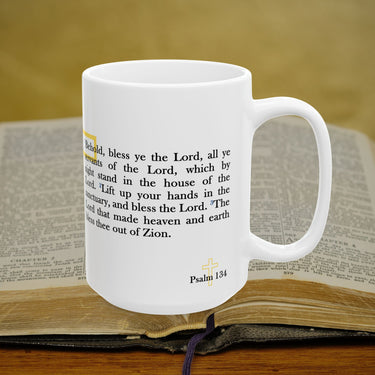 Psalm 134 Full Text - 15oz Coffee Mug